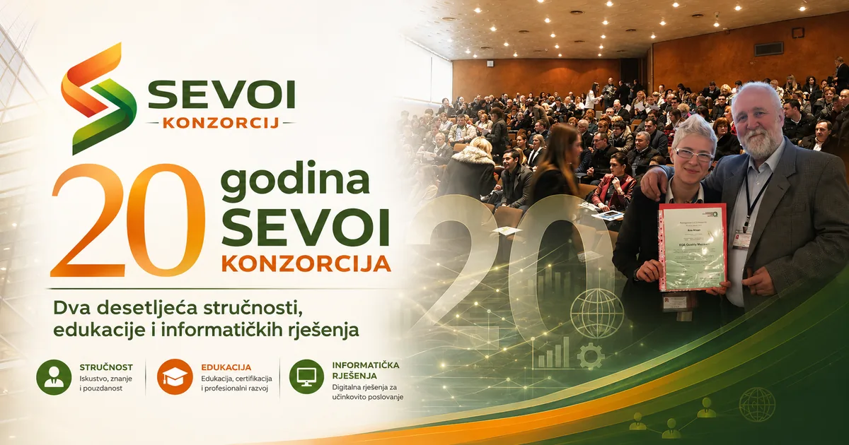 20 GODINA SEVOI KONZORCIJA – stručnost, edukacija i informatička rješenja